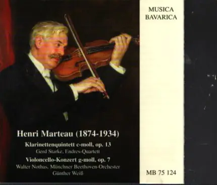 Henri Marteau - Klarinettquintett c-moll op 13