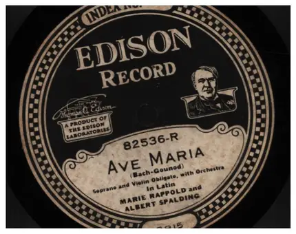 Henri Scott / Marie Rappold - Explanatory Talk / Ave Maria