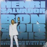 Double CD - Henri Salvador - Bonsoir Amis