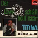 7inch Vinyl Single - Henri Salvador - Der Löwe Schläft Heut' Nacht / Titina