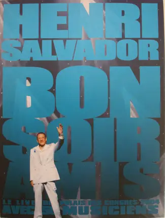 Henri Salvador - Bonsoir Amis