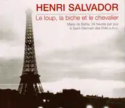 CD - Henri Salvador - Le Loup, La Biche Et Le Chevalier