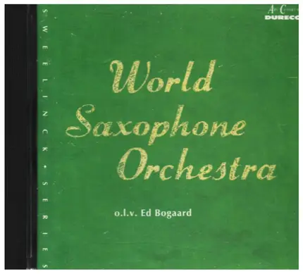 Henri Sauguet, Otti Ketting, Reinhold Selen, Walter S. Hartley - World Saxophone Orchestra