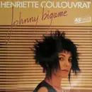12inch Vinyl Single - Henriette Coulouvrat - Johnny Bigame