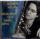 CD - Henriette Müller - Memories Of A Swan Song