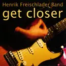 Double LP - Henrik Freischlader Band - Get Closer
