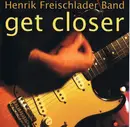 CD - Henrik Freischlader Band - Get Closer