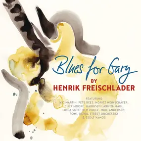 henrik freischlader - Blues For Gary