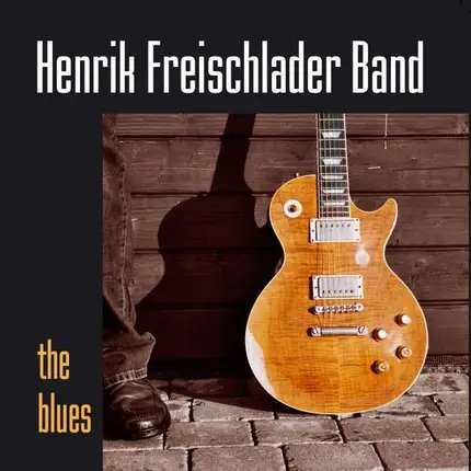 HENRIK FREISCHLADER - BLUES