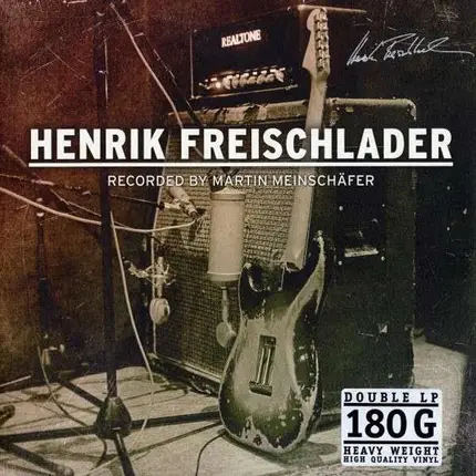 Henrik Freischlader - Recorded by Martin Meinschäfer (ltd. 2LP 180Gramm Vinyl)