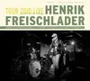 Double CD - Henrik Freischlader - Tour 2010 -Live-