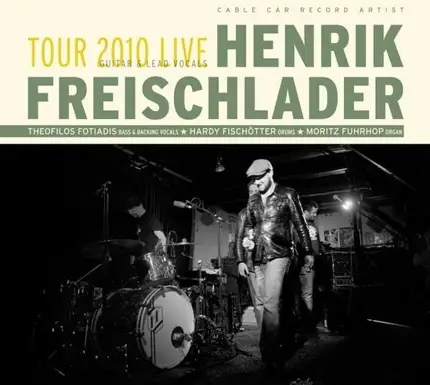Henrik Freischlader - Tour 2010 -Live-