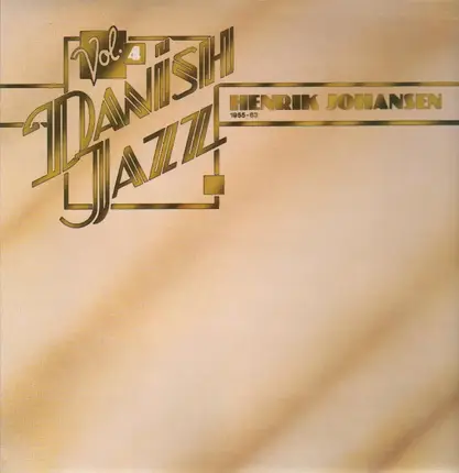 Henrik Johansen - Danish Jazz, Vol. 4 - 1955-63