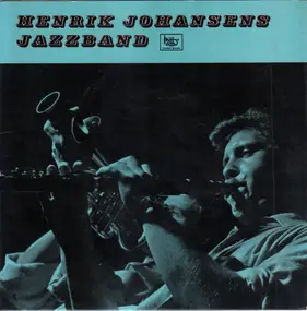 Henrik Johansen's Jazzband - Henrik Johansens Jazzband