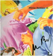 12inch Vinyl Single - Henrik Schwarz - Masse Remixes III - Signed by Norbert Bisky