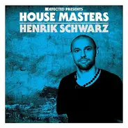 Henrik Schwarz - Defected Presents House Masters