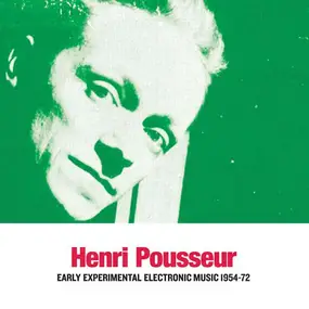 Henri Pousseur - Early Experimental Electronic