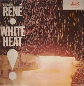 Henri Rene - White Heat!