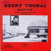 Double LP - Henry Thomas - Ragtime Texas (Complete Recorded Works - 1927 To 1929 - In Chronological Order) - Mono