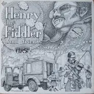 Henry The Fiddler - The First Album