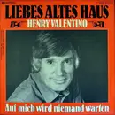 7inch Vinyl Single - Henry Valentino - Liebes Altes Haus