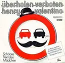7inch Vinyl Single - Henry Valentino - Überholen Verboten