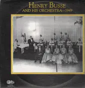 Henry Busse and His Orchestra - 1949