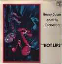 LP - Henry Busse And His Orchestra - Hot Lips