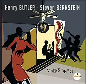 Henry Butler - Steven Bernstein And The Hot 9 - Viper's Drag