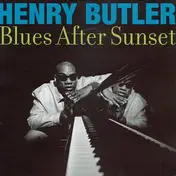 Henry Butler - Blues After Sunset