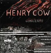 Double LP - Henry Cow - Concerts - Gatefold Sleeve