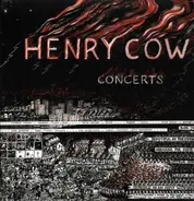 Henry Cow - Concerts