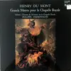 LP - Henry Du Mont (De Thier) - Grands Motets Pour La Chapelle Royale - Booklet