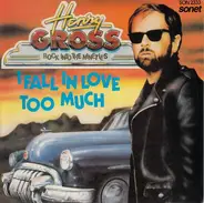 Henry Gross - I Fall In Love Too Much