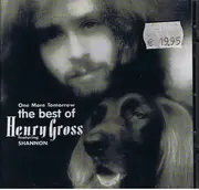 CD - Henry Gross - One More Tomorrow - The Best Of Henry Gross