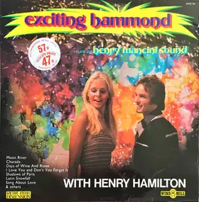 Henry Hamilton - Exciting Hammond Plays The Henry Mancini Sound