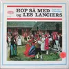 LP - Henry Hansens Spillemandskvartet , Tivolis Promenadeorkester - Hop Så Med Og Les Lanciers - Mono