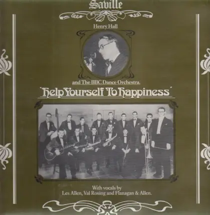 Henry Hall and The BBC Dance Orchestra - Help Yourself To Happiness