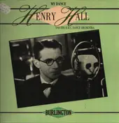 Henry Hall and The BBC Dance Orchestra - My Dance