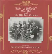 Henry Hall and The BBC Dance Orchestra - Seein' Is Believin'