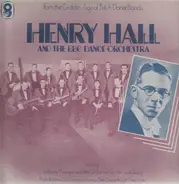Henry Hall - And The BBC Dance Orchestra