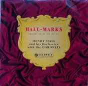 Henry Hall - Hall-Marks (Henry Hall in Hi-Fi)