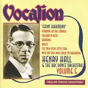 Henry Hall - Faint Harmony, Vol. 5