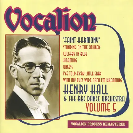 Henry Hall & The BBC Dance Orchestra - Faint Harmony, Vol. 5