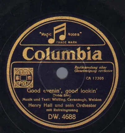 Henry Hall - Good Evenin', Good Lookin' / If Ever A Heart Was In The Right Place