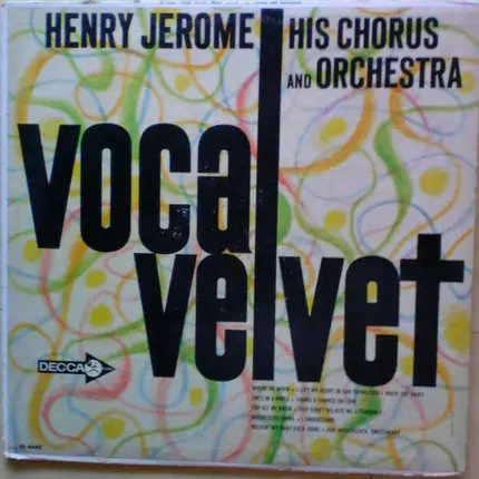 Henry Jerome And His Chorus And Orchestra - Vocal Velvet