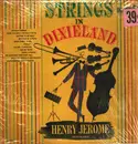 LP - Henry Jerome And His Orchestra - Strings In Dixieland