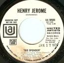7inch Vinyl Single - Henry Jerome - Big Spender / World Of Love