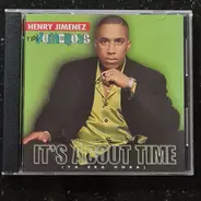 Henry Jimenez Y Los Homeboys - It's About Time (Ya Era Hora)