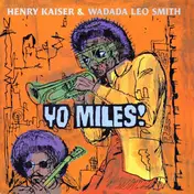 Henry Kaiser - Yo Miles!
